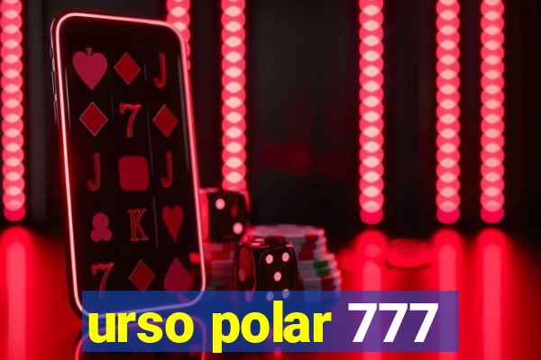 urso polar 777